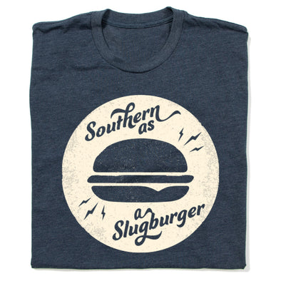 Southern as a Slugburger